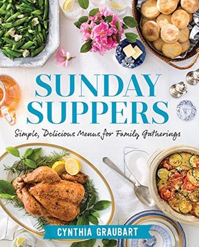 portada Sunday Suppers: Simple, Delicious Menus for Family Gatherings