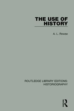 portada The use of History (Routledge Library Editions: Historiography) 