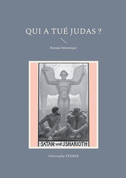 portada Qui a tué Judas ?: Roman historique (en Francés)
