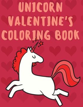 portada Unicorn Valentine's Coloring Book (en Inglés)