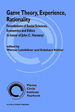 portada game theory, experience, rationality: foundations of social sciences, economics and ethics in honor of john c. harsanyi (en Inglés)