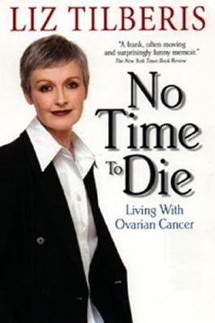 portada no time to die:: living with ovarian cancer (en Inglés)