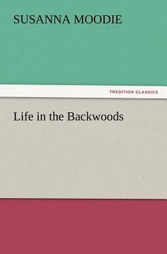 portada life in the backwoods (en Inglés)