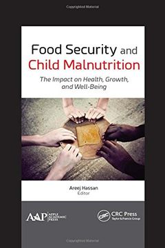 portada Food Security and Child Malnutrition: The Impact on Health, Growth, and Well-Being (en Inglés)