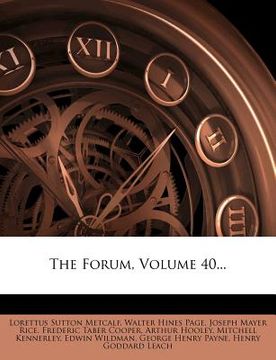 portada the forum, volume 40... (en Inglés)