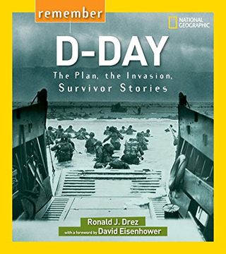 portada Remember D-Day: The Plan, the Invasion, Survivor Stories (en Inglés)