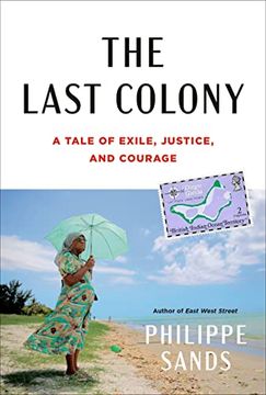 portada The Last Colony: A Tale of Exile, Justice, and Courage (in English)