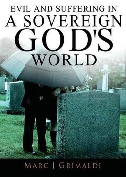portada Evil and Suffering in a Sovereign God's World