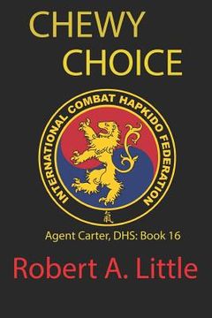 portada Chewy Choice: Agent Carter, Dhs: Book 16 (in English)