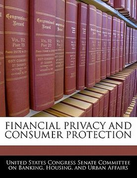 portada financial privacy and consumer protection (en Inglés)