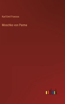 portada Moschko von Parma (en Alemán)