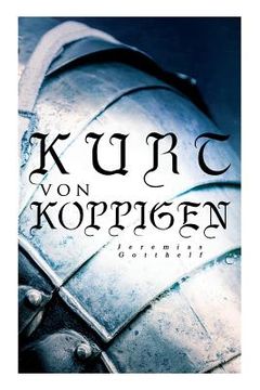 portada Kurt von Koppigen: Historischer Roman (en Alemán)