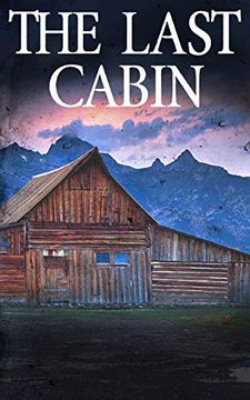 portada The Last Cabin: 15 (Emp Survival in a Powerless World) (in English)