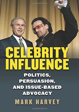 portada Celebrity Influence: Politics, Persuasion, and Issue-Based Advocacy