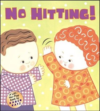 portada No Hitting! A Lift-The-Flap Book (Karen Katz Lift-The-Flap Books) (in English)