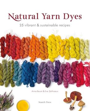 portada Natural Yarn Dyes: 25 Vibrant and Sustainable Recipes