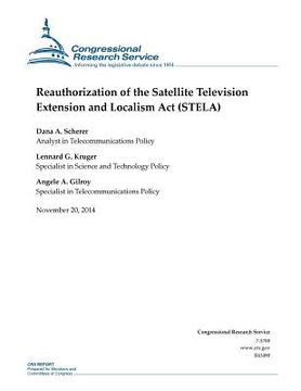 portada Reauthorization of the Satellite Television Extension and Localism Act (STELA) (en Inglés)