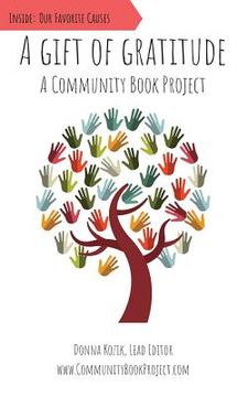 portada A Gift of Gratitude: A Community Book Project (en Inglés)