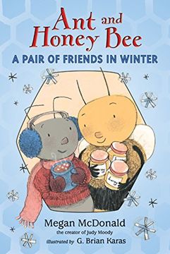 portada Ant and Honey Bee: A Pair of Friends in Winter (Candlewick Readers (Hardcover)) (en Inglés)