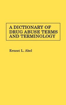 portada a dictionary of drug abuse terms and terminology