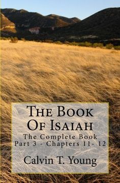 portada The Book Of Isaiah: The Complete Book - Part 3 - Chapters 11- 12