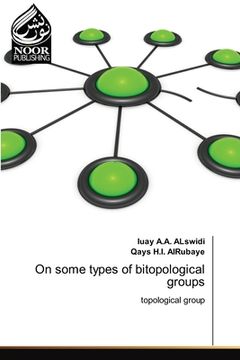 portada On some types of bitopological groups (en Inglés)