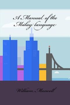 portada A Manual of the Malay language
