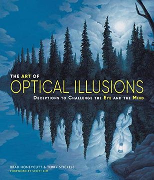 portada The art of Optical Illusions: Deceptions to Challenge the eye and the Mind 