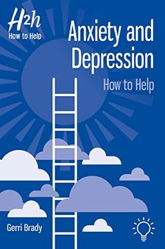 portada Anxiety and Depression: How to Help (en Inglés)