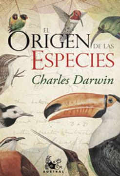 Libro El Origen de las Especies, Charles Darwin, ISBN 9788467029154.  Comprar en Buscalibre