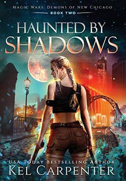 portada Haunted by Shadows: Magic Wars (2) (Demons of new Chicago) 