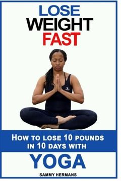 portada How to lose 10 pounds in 10 DAYS with Yoga?