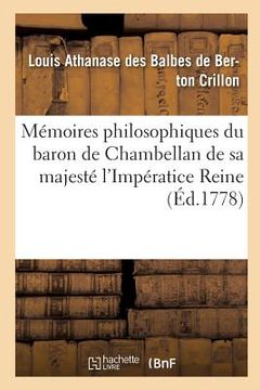 portada Mémoires Philosophiques Du Baron de Chambellan de Sa Majesté l'Impératice Reine T01 (en Francés)