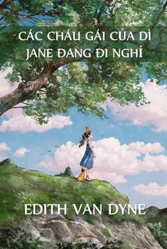 portada Các Cháu gái của dì Jane Trong kỳ Nghỉ: Aunt Jane'S Nieces on Vacation, Vietnamese Edition (in Vietnamita)