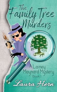 portada The Family Tree Murders: A Lainey Maynard Mystery Series Book 1 (in English)