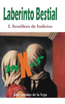 portada Laberinto Bestial 1. Semillero de Indicios (in Spanish)