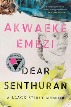 portada Dear Senthuran: A Black Spirit Memoir (in English)