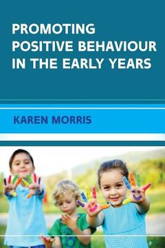 portada Promoting Positive Behaviour in the Early Years (en Inglés)