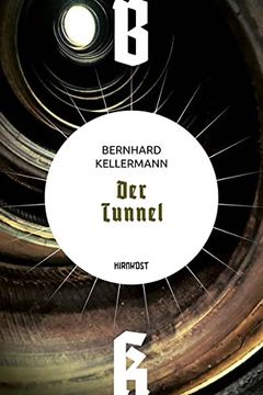 portada Der Tunnel (Wiederentdeckte Schätze der Deutschsprachigen Science Fiction) (en Alemán)