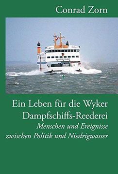 portada Ein Leben für die Wyker Dampfschiffs-Reederei (en Alemán)