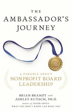 portada The Ambassador's Journey: A Parable about Nonprofit Board Leadership (en Inglés)