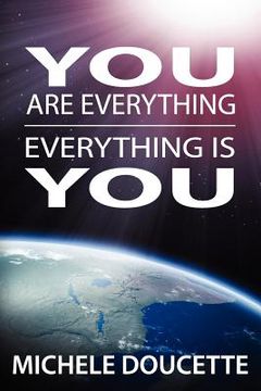 portada you are everything: everything is you (in English)