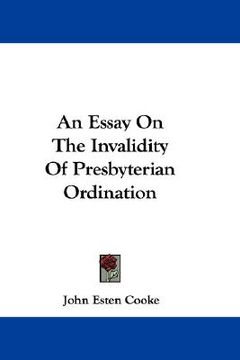 portada an essay on the invalidity of presbyterian ordination (en Inglés)
