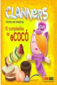 portada cumpleanos de ecoco:cocina con nosotros.(clanners) (in Spanish)