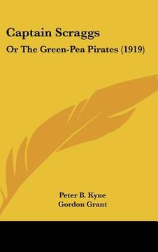 portada captain scraggs: or the green-pea pirates (1919) (in English)
