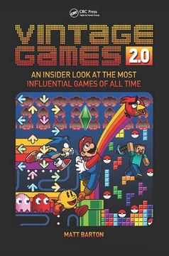 portada Vintage Games 2.0: An Insider Look at the Most Influential Games of All Time (en Inglés)