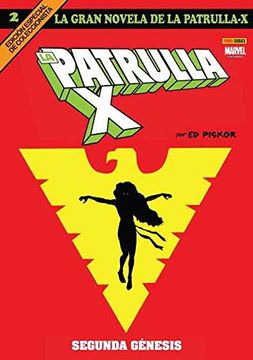 portada La Gran Novela de la Patrulla-X 2. Segunda Génesis (in Spanish)