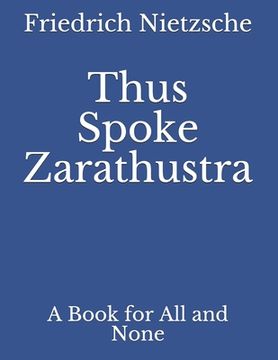 portada Thus Spoke Zarathustra: A Book for All and None 