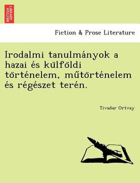 portada Irodalmi Tanulma Nyok a Hazai E S Ku Lfo LDI to Rte Nelem, Mu to Rte Nelem E S Re GE Szet Tere N. (en Húngaro)