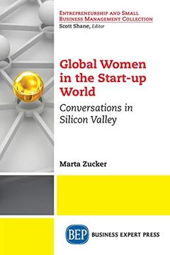 portada Global Women in the Start-Up World: Conversations in Silicon Valley (en Inglés)